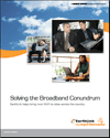Solving the Broadband Conundrum